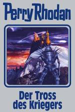 Perry Rhodan Band 153. Der Tross des Kriegers af Perry Rhodan