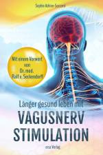 Länger gesund leben mit Vagusnerv-Stimulation af Sophie Adrian-Soccorsi