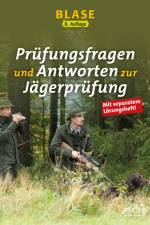 Blase - Prüfungsfragen und Antworten zur Jägerprüfung