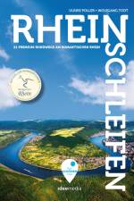 Rheinschleifen - Offizieller Wanderführer. 22 Premium-Rundwege am romantischen Rhein af Ulrike Poller
