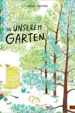 In unserem Garten af Irene Penazzi