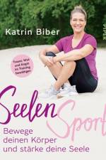SeelenSport af Katrin Biber