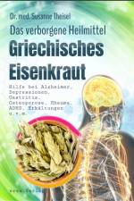 Griechisches Eisenkraut - Das verborgene Heilmittel af Susanne Theisel