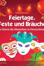 Feiertage, Feste und Bräuche af Katja Göddemeyer