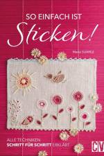 So einfach ist Sticken!