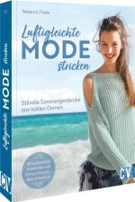 Luftigleichte Mode stricken af Rebecca Trade