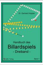 Handbuch des Billardspiels 1 af Gerhard Hüpper