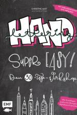 Handlettering - Super easy! Dein 30-Tage-Workshop af Christine Aust