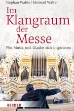 Im Klangraum der Messe af Stephan Wahle