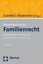 StichwortKommentar Familienrecht af Mathias Grandel