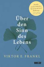Über den Sinn des Lebens af Viktor E. Frankl