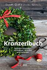 Das Kranzerlbuch af Elisabeth Dießl