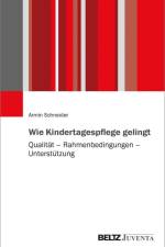 Wie Kindertagespflege gelingt af Armin Schneider
