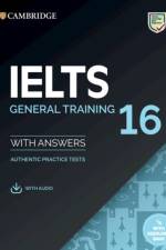 IELTS 16 General Training. Student's Book with Answers with downloadable Audio with Resource Bank