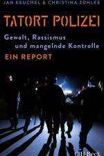 Tatort Polizei af Jan Keuchel