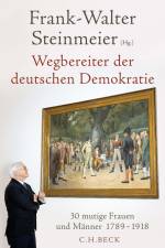 Wegbereiter der deutschen Demokratie af Frank-Walter Steinmeier