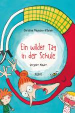 Ein wilder Tag in der Schule af Christine Naumann-Villemin