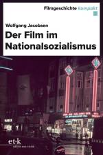 Der Film im Nationalsozialismus af Wolfgang Jacobsen