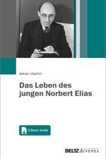 Das Leben des jungen Norbert Elias af Adrian Jitschin