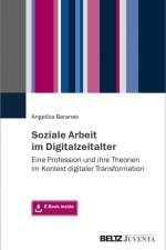 Soziale Arbeit im Digitalzeitalter af Angelika Beranek