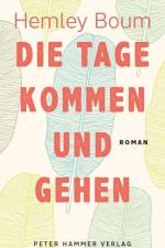 Die Tage kommen und gehen af Hemley Boum