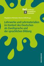 Lehrwerke und Lehrmaterialien im Kontext des Deutschen als Zweitsprache und der sprachlichen Bildung af Magdalena Michalak