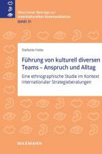 Führung von kulturell diversen Teams - Anspruch und Alltag af Stefanie Hoke