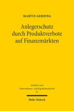 Anlegerschutz durch Produktverbote auf Finanzmärkten af Martin Gerding