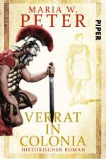 Verrat in Colonia af Maria W. Peter