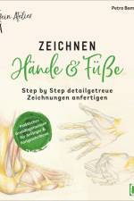 Mein Atelier Zeichnen Hände & Füße af Petra Bammes