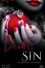 The Deadly Sin - Du wirst mich zerstören (Bad Hero Romance) af Sally Dark