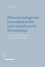 Phänomenologie der Intersubjektivität und metaphysische Monadologie af Iso Kern