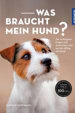 Was braucht mein Hund? af Carolin Hoffmann