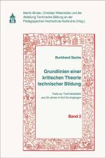 Grundlinien einer kritischen Theorie technischer Bildung Band 2 af Christian Wiesmüller