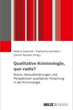 Qualitative Kriminologie, quo vadis? af Nadine Jukschat
