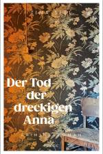 Der Tod der dreckigen Anna af Tina Seel
