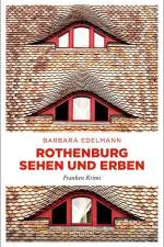 Rothenburg sehen und erben af Barbara Edelmann