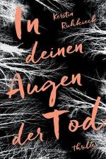 In deinen Augen der Tod af Kerstin Ruhkieck
