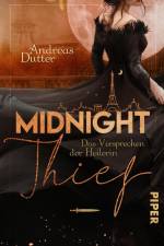 Midnight Thief - Das Versprechen der Heilerin af Andreas Dutter