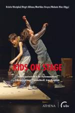 Kids on Stage ? Andere Spielweisen in der Performancekunst af Kristin Westphal