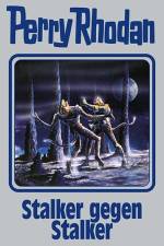 Perry Rhodan Band 157. Stalker gegen Stalker af Perry Rhodan