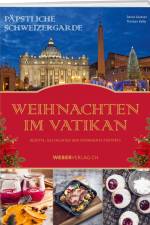 Päpstliche Schweizergarde - Weihnachten im Vatikan af David Geisser