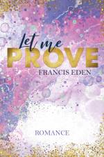 Let me Prove af Francis Eden