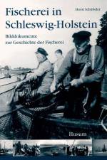 Fischerei in Schleswig-Holstein af Horst Schübeler