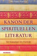 Kanon der spirituellen Literatur af Michael Plattig