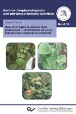 New strategies to ensure food production. Certification of virus-tested plant material in Colombia af Joseph Cutler