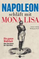 Napoleon schläft mit Mona Lisa af Stefan Schlögl