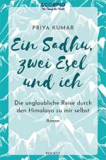 Ein Sadhu, zwei Esel und ich af Priya Kumar