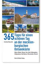 365 Tipps für einen schönen Tag an der mecklenburgischen Ostseeküste af Christine Wunschik