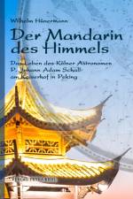Der Mandarin des Himmels af Wilhelm Hünermann